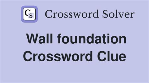 foundation crossword clue